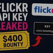 Flickr API Key Leaked On GitHub Commit 400 Bug Bounty