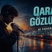 Qara Gözlüm Aİ Cover Nur Cəfərli Rüzigar Qədirov