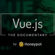 Vue Js The Documentary
