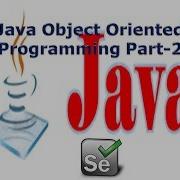 Selenium Lesson 17 Java Object Oriented Programming Part 2 Java For Selenium G C Reddy
