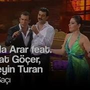 Funda Arar Feat Ferhat Göçer Hüseyin Turan Arap Saçı Sarı Sıcak