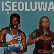 Fireboy DML Iseoluwa Lyrics Translation Meaning