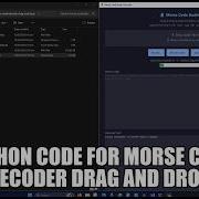 Код на Python для декодера азбуки Морзе с функцией перетаскивания