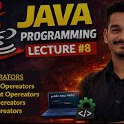 Understanding Java Operators Logical Relational Assignment Unary With Examples