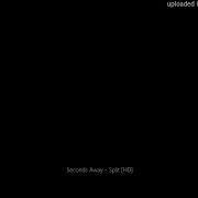 Seconds Away Split HD