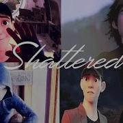 Non Disney Shattered Full MEP