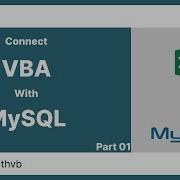 Connect Excel To MySQL Using VBA Part 01