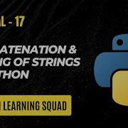 17 String Concatenation And String Slicing In Python Slicing Concatenation In Hindi