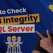 How To Check Database Integrity For SQL Server