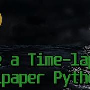 Code A Time Lapse Wallpaper In Python 3