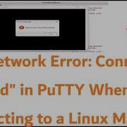 How To Fix Network Error Connection Refused In PuTTY When Connecting To A Linux Machine