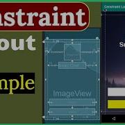 ConstraintLayout Tutorial Responsive Layout Layout Design Using Constraint Layout