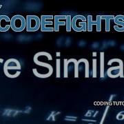 Are Similar CodeFights Intro Algorithm JavaScript Solution And Breakdown
