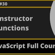 Constructor Functions In JavaScript JavaScript For Beginners Part 30