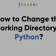 How To Change The Working Directory In Python