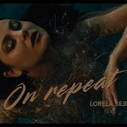 On Repeat Lorela Sejdini