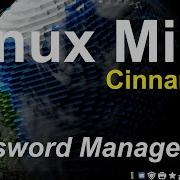 Linux Mint Cinnamon Password Manager Tips