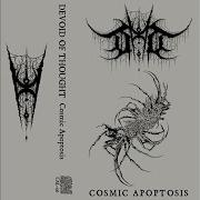 DEVOID OF THOUGHT Italy Cosmic Apoptosis Demo 2019