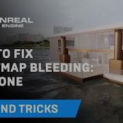 How To Fix Lightmap Bleeding Part One Tips Tricks Unreal Engine