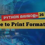 How To Properly Print Strings Integers Floats In Python Malayalam Tutorial 26