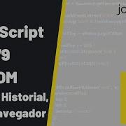 Curso JavaScript 79 BOM Objetos URL Historial Y Navegador Jonmircha