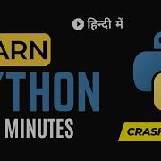 Python For Beginners In Hindi ह द Learn Python In 30 Minutes Python Crash Course