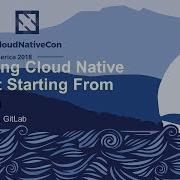 Becoming Cloud Native Without Starting From Scratch Marin Jankovski GitLab