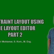 Constraint Layout Using The Layout Editor Part 2 Android Kotlin Fundamental