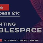 Oracle 21c Creating Tablespace In Oracle