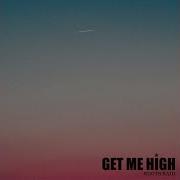 Get Me High
