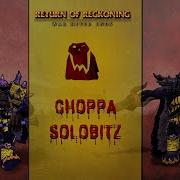 Warhammer Return Of Reckoning Choppa Solobitz Chop Fast Hit Hard