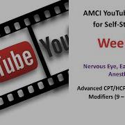 Week 14 CPT Nervous System Eye Anesthesia Coding AMCI YouTube Course