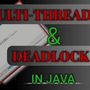 MultiThreading In Java Deadlock In Java What Is Deadlock How To Detect Deadlock