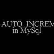 Reset Auto Increment In MySql By Using Query