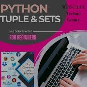 Lecture 7 Python Tuples Sets Python For Beginners