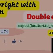74 Playwright With Python How To Perform Double Click Assertion Part 6 To Have Class