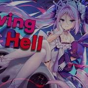 Nightcore Living Hell Lyrics