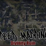 Speed Mapping Divinity Ruin