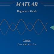 MATLAB 6 Loops