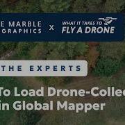 Как загрузить данные собранные с помощью дрона в Global Mapper Спросите экспертов X Что нужно