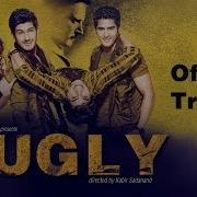 Fugly Official Trailer