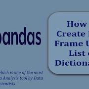 How To Create A Data Frame Using List Of Dictionaries Pandas Data Frame Pandas Pandas Tutorial
