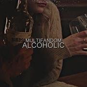 Multifandom Drinking To Forget