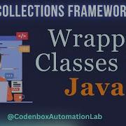 Java Collections Framework Part 2 Wrapper Classes In Java