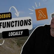 You Can Test Debug Your NET Lambda Functions Locally