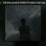 Genetekk Till The End HARDTEKK Tik Tok Vershion Bass Boosted