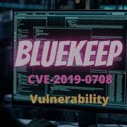 Bluekeep CVE 2019 0708 Vulnerability Crash Windows Remote Code Execution