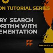 Binary Search Algorithm With Implementation In Python Python Tutorial In Hindi