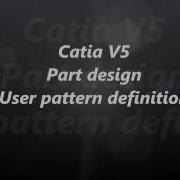 Catia V5 User Pattern