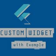 How To Make A Custom Widget Flutter Coddrikaz